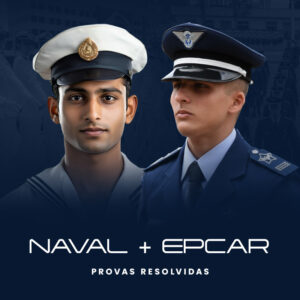 Provas Resolvidas: EPCAr e Colégio Naval