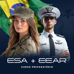 Combo ESA + EEAR: O Caminho para a Carreira Militar